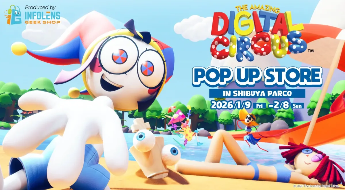 THE AMAZING DIGITAL CIRCUS POP UP STORE IN SHIBUYA PARCO