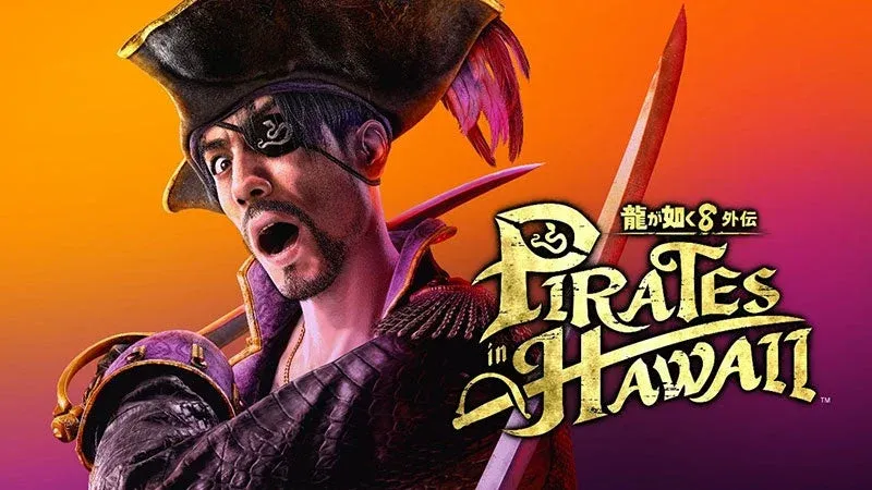 龍が如く8外伝 Pirates in Hawaii キービジュアル