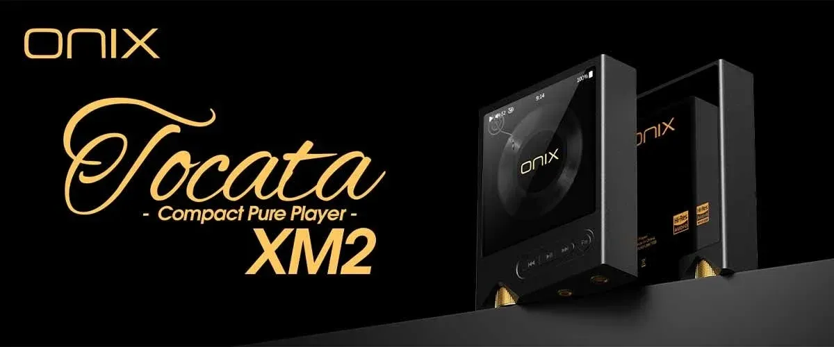 ONIX Tocata XM2